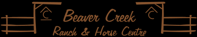 Beaver Creek Ranch and Horse Centre